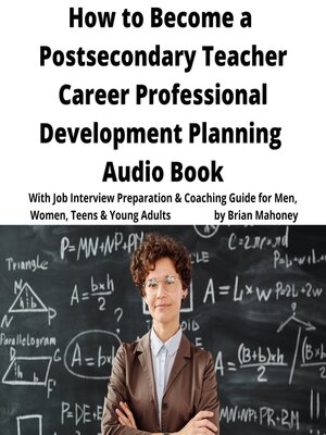 cover image of How to Become a Postsecondary Teacher Career Professional Development Planning Audio Book